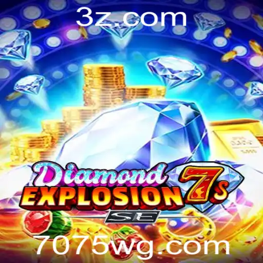 Explorando DiamondExplosion7sSE: Uma Nova Era de Jogos com 7075 App
