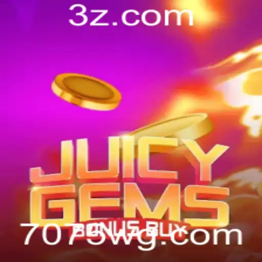 JuicyGemsBonusBuy: Um Mergulho no Mundo do Jogo com a Tendência 7075 app